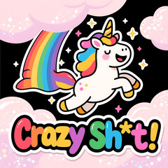 Wild rainbow unicorn with graffiti text. A perfect mix of cute chaos for memes, stickers, or shirts.