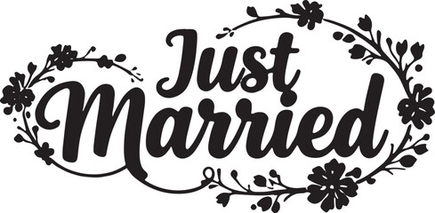 Vintage Just Married Calligraphy Design: Elegant Hand-Drawn Typography with Romantic Floral Accents, Perfect for Wedding Invitations, Marriage Celebrations, Greeting Cards, and Honeymoon Decorations, 