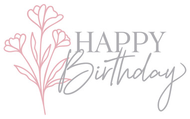 Happy Birthday | Floral Artwork | Wildflowers Vector