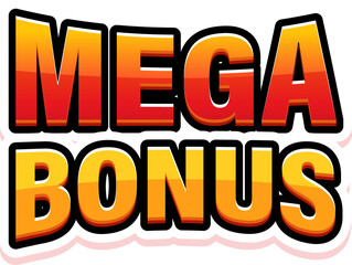 Mega Bonus. Pop Art Text Speech Typography Graphic illustration
