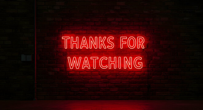 Thanks for Watching Red Neon Sign Dark Brick Wall Background End Screen Video