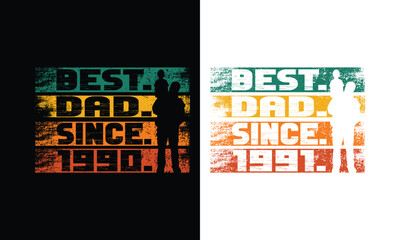 Best Dad Since 1990 and 1991 Birthday Retro vintage.Fathers Day Gift.35 year old. 