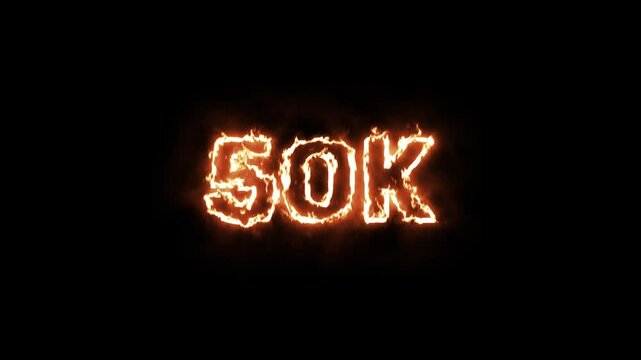 Fiery animation of 50k symbol against a black background with energy