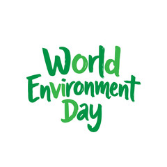 Celebrating Global Harmony: Green Lettering for World Environment Day message