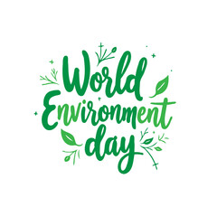 Obraz premium Celebrating ecological harmony: Green World Environment Day handwritten typography