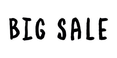 Big sale lettering Handwritten word Modern brush calligraphy Template for marketing ad, print, web, banner, poster, flyer Ink illustration