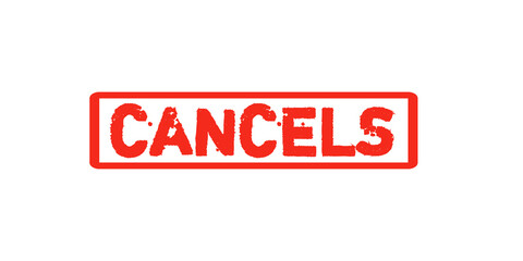 Red "Cancels" Grunge Stamp Text on Transparent Background