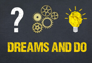 Obraz premium Dream and do