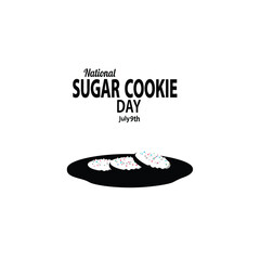 homemade sugar cookies on a white plate and a text National Sugar Cookie Day – 9th July silhouette on white background
