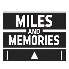 Miles and memories typography design with abstract black shapes suitable for travel themes
