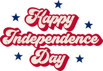 Happy Independence Day greeting lettering retro groovy style