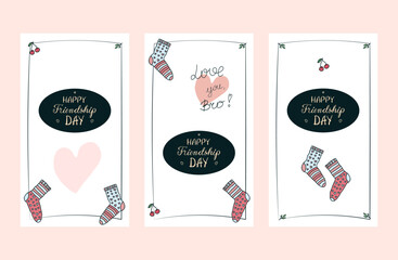 Set of hand drawn Friendship Day posters, invitations, greeting cards, stories templates in various designs, cute doodle socks, hand written greetings, empty space