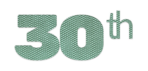 Green knitten‑texture “30th” ordinal number isolated on transparent background, perfect for thirtieth‑anniversary invitations, milestone birthday designs, banners, marketing graphics and greeting card