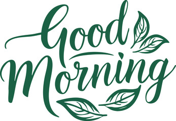 good Morning