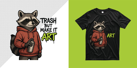 Trash But Make It Art Raccoon T Shirt Design Cool Animal Graffiti Artist © HASNA