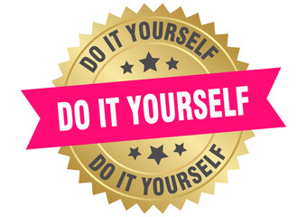 do it yourself. do it yourself round pink and gold label isolated on transparent background