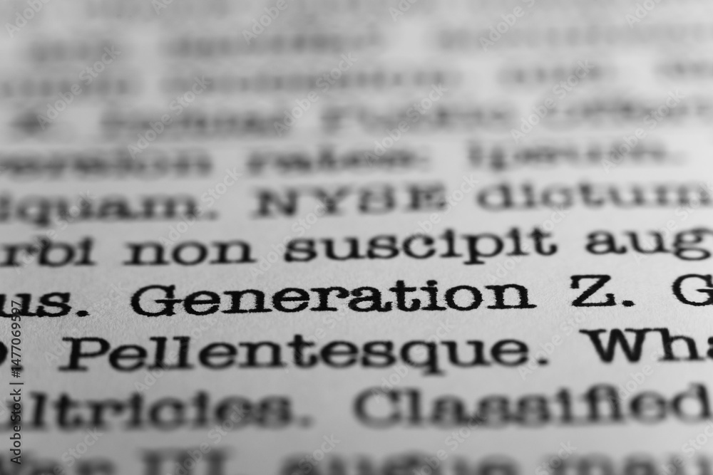 Fototapete generation z. text printed on a page. a piece of paper with a phrase written in retro typewriter fon
