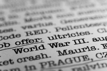 World War III. Text printed on a page. A piece of paper with a phrase written in retro typewriter...