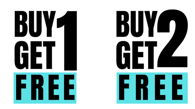 Bold promotional text reading &ldquo;Buy 1 Get 1 Free&rdquo; and &ldquo;Buy 2 Get 1 Free&rdquo; for retail and marketing campaigns


