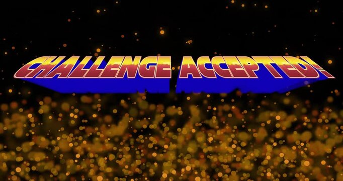 3D gradient CHALLENGE ACCEPTED text floating above blue platform, glowing alongside golden sparkles