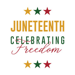 Juneteenth Independence Day. Freedom or Emancipation day. Annual american holiday, celebrated in June 19. African-American history and heritage.	