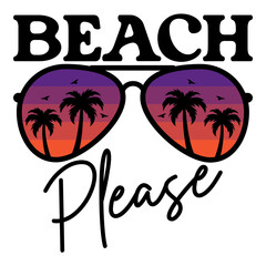 Beach Please, Summer Sunglasses, Summer PNG, Summer T-Shirt