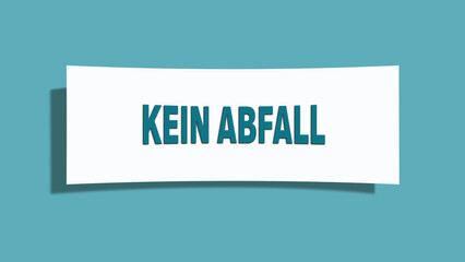 Kein Abfall (No waste) - A card isolated on light green background.