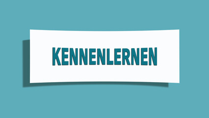 Kennenlernen (Get to know) - A card isolated on light green background.