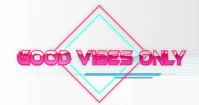 Featuring pink 3D text GOOD VIBES ONLY glowing inside neon diamond outlines with glitch artifacts