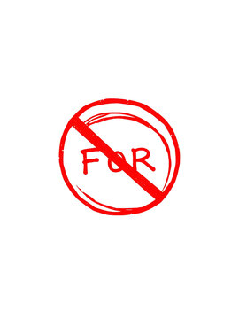Hand drawn forbidden sign in red ink stamp. Vector illustration of the hand drawn forbidden empty template crosser out prohibit caution circle.
