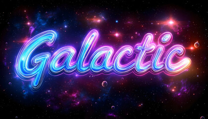 Vibrant cosmic text art, "Galactic," rendered in glowing, 3D-style lettering against a nebula backdrop