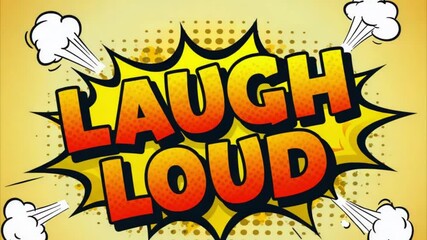 Comic Style ‘LAUGH LOUD’ with Cartoon Pop Art Look - Powered by Adobe