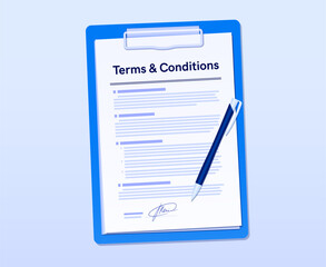 Terms and conditions agreement document. Vector signed paper on clipboard with pen. Legal contract, business deal, professional agreements or authorization, commitment and administrative processes
