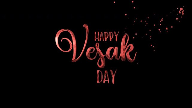 Animated Happy Vesak Day in script for festive designs, religious celebrations, social media posts, greeting cards, banners, and promotions.