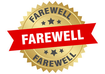farewell. farewell round red and gold label isolated on transparent background