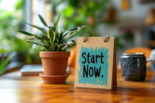 Note with "start now" written on it.