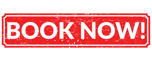 Fototapeta premium Book now stamp, Book now stamp seal, Book now stamp, Grunge red book now round rubber seal stamp on white background