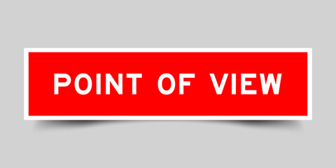 Red color square shape sticker label with word point of view on gray background