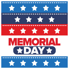 Memorial Day in United States. Remember and Honor. Federal holiday for remember and honor persons who have died while serving in the United States Armed Forces. Celebrated in May. Vector poster