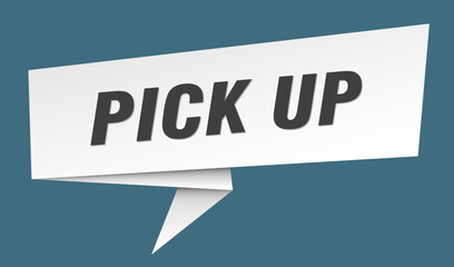 pick up banner. pick up speech bubble, label, sticker, sign template