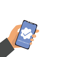 Hand holding smart phone with order completed check mark message on device screen vector illustration.