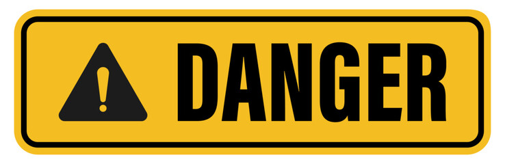 Danger sign with bold black text and exclamation mark inside a triangle, used for hazard warnings, emergency alerts, and safety notices