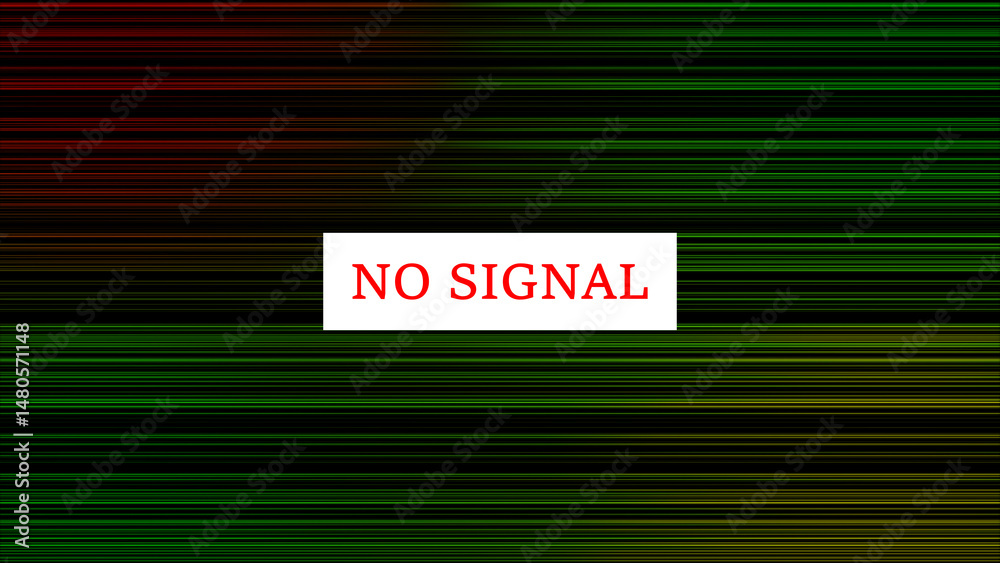 Poster no signal displayed on abstract background of green and red horizontal lines representing television