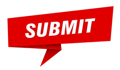 submit banner. submit speech bubble, label, sticker, sign template