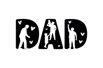 Father and Children Silhouettes Inside Dad Typography with Heart Symbols Vector