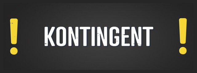 Kontingent (quota) - A blackboard illustration with white text.