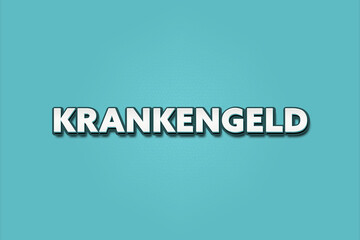 Krankengeld (Sick pay) - A turquoise banner illustration with white text.