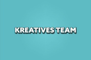 kreatives Team (creative team) - A turquoise banner illustration with white text.