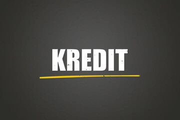 Kredit (credit) - A blackboard with white text.