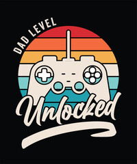 DAD LEVEL UNLOCKED VECTOR TSHIRT DESIGN